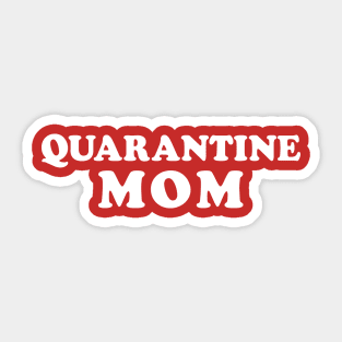 Funny "Quarantine Mom" Label Sticker